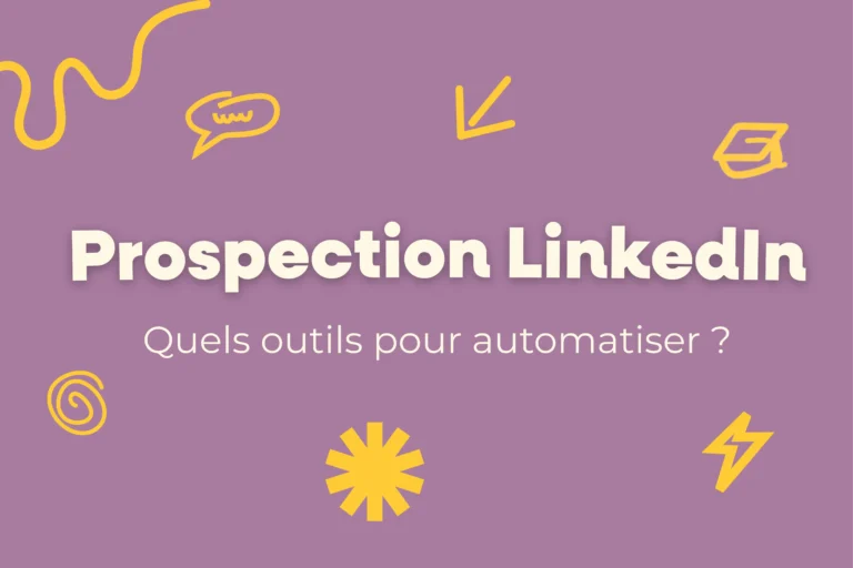 Visuel mauve illustré avec icônes jaunes affichant le titre “Prospection LinkedIn – Quels outils pour automatiser ?
