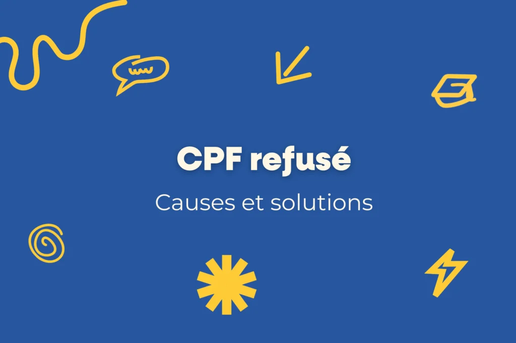 CPF refusé : causes et solutions, visuel informatif sur fond bleu avec illustrations jaunes