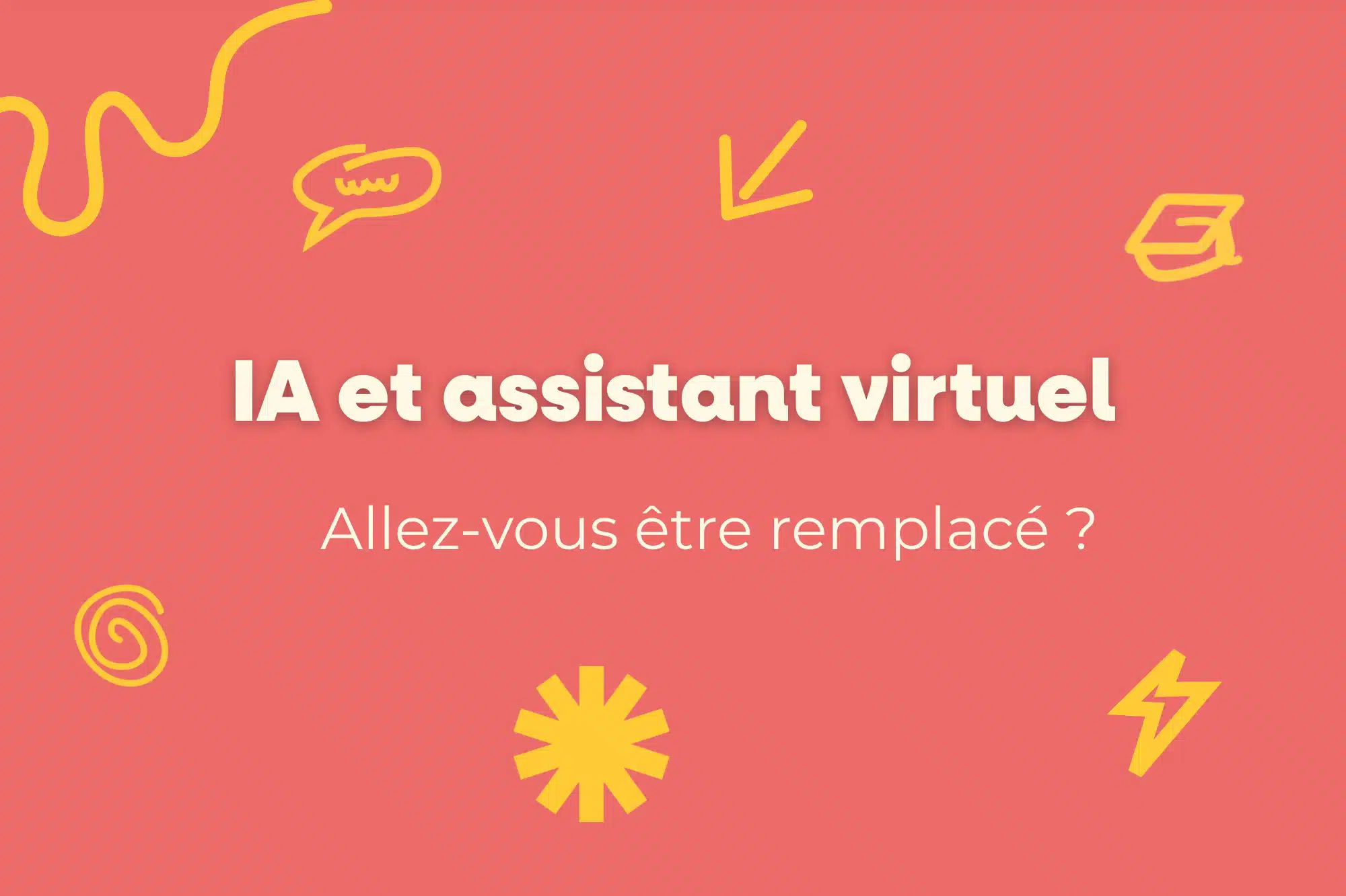 IA : Allez-vous être remplacé par votre assistant virtuel cette année ? 12 IA assistant virtuel