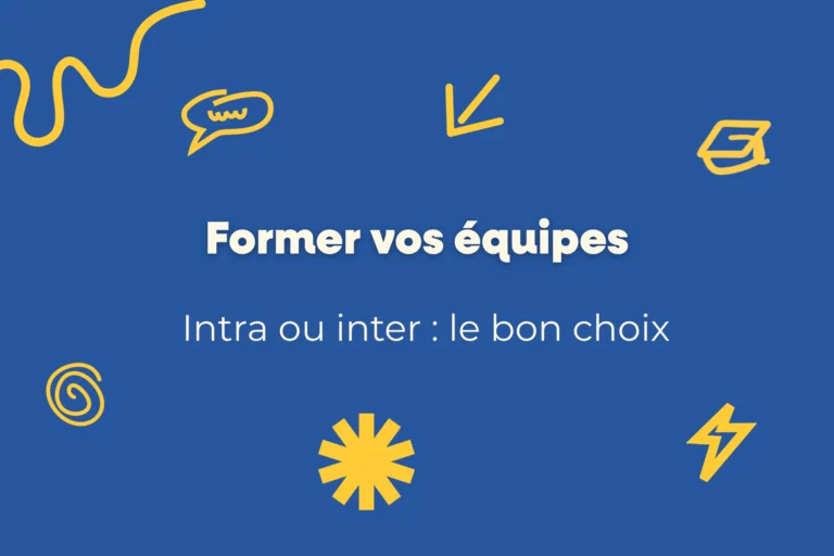 Formation intra-entreprise vs inter-entreprises : laquelle choisir pour booster vos équipes ? 4 Former vos equipes