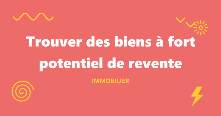 Trouver des biens à fort potentiel de revente : les canaux de sourcing 4 Illustration de l'article : Trouver des biens à fort potentiel de revente : les canaux de sourcing